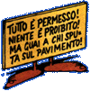 Tutto � permesso! Niente � proibito! Ma guai a chi sputa sul pavimento!